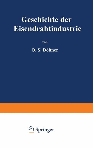Produktbild: Geschichte der Eisendrahtindustrie