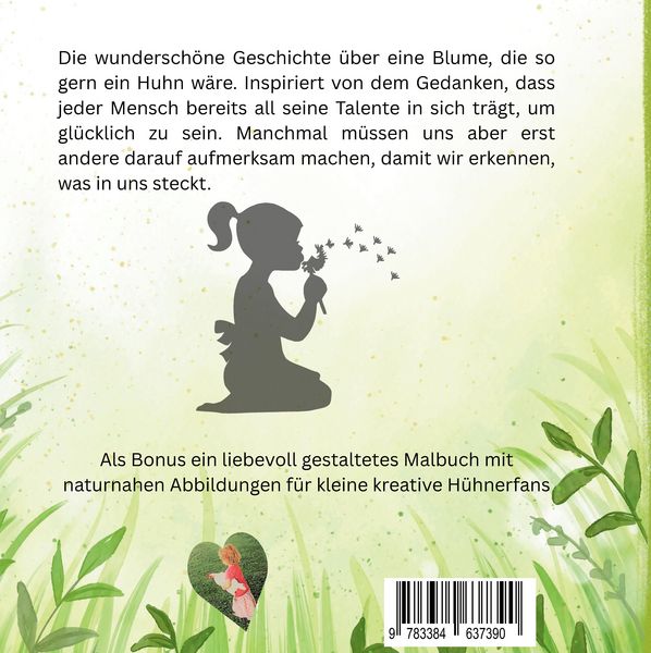Produktbild: Die Geschichte von der Blume, die so gern ein Huhn w&auml;re
