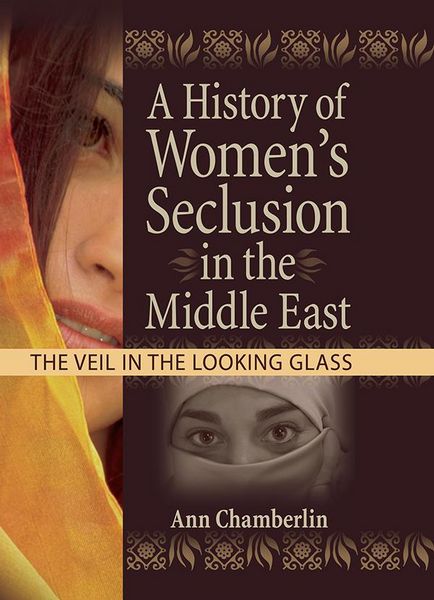 Produktbild: A History of Women's Seclusion in the Middle East