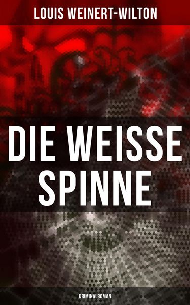 Produktbild: Die weisse Spinne (Kriminalroman)