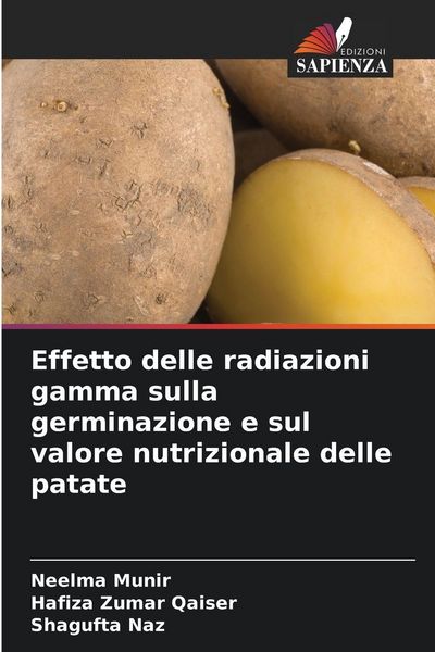 Produktbild: Effetto delle radiazioni gamma sulla germinazione e sul valore nutrizionale delle patate