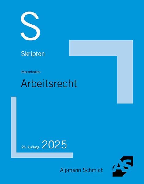 Skript Arbeitsrecht, Taschenbuch von Günter Marschollek, Alpmann und Schmidt, 9783867529372