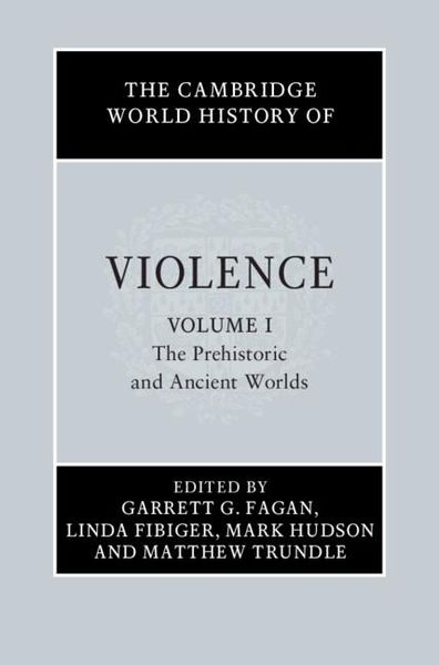 Produktbild: Cambridge World History of Violence: Volume 1, The Prehistoric and Ancient Worlds