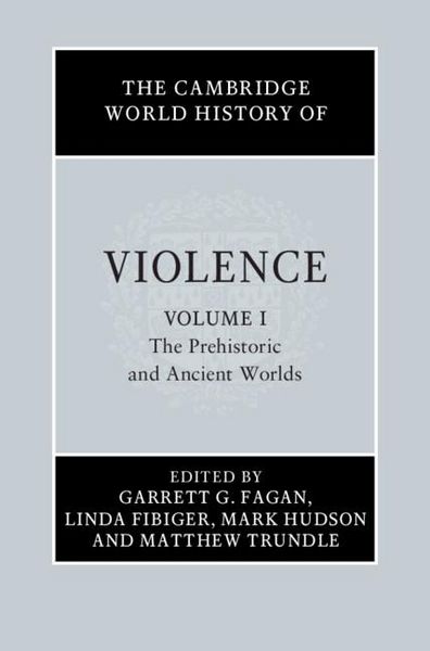Produktbild: Cambridge World History of Violence: Volume 1, The Prehistoric and Ancient Worlds