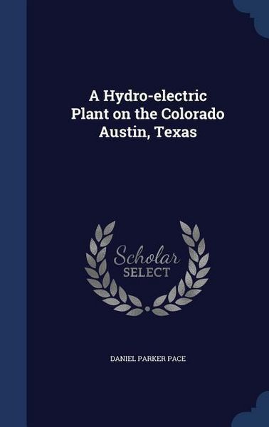 Produktbild: A Hydro-electric Plant on the Colorado Austin, Texas