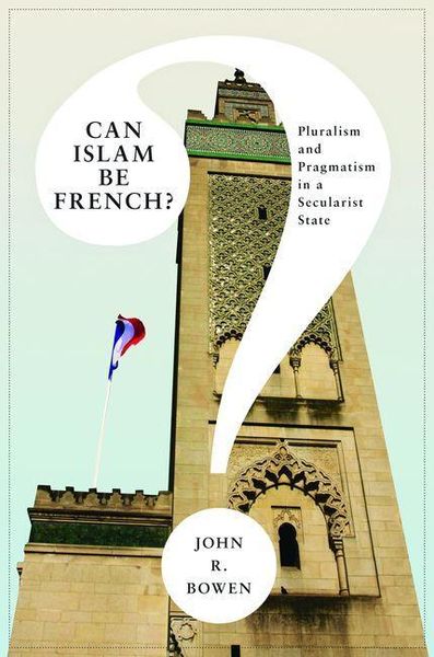 Produktbild: Can Islam Be French?