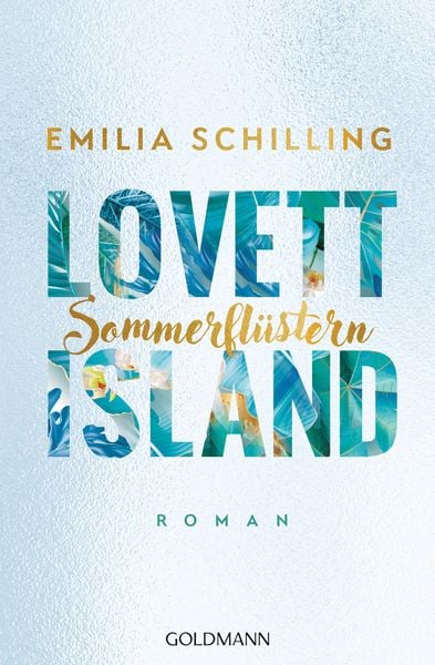 Lovett Island. Sommerflüstern, Taschenbuch von Emilia Schilling, Goldmann, 978-3-442-49032-5