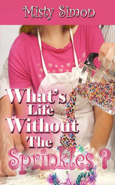 Produktbild: What's Life Without the Sprinkles?
