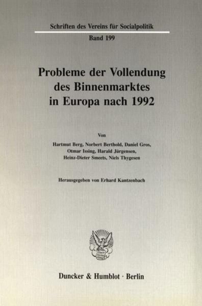 Probleme der Vollendung des Binnenmarktes in Europa nach 1992., Taschenbuch von , Duncker & Humblot, 9783428069927