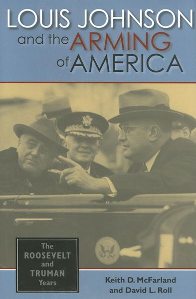 Produktbild: Louis Johnson and the Arming of America