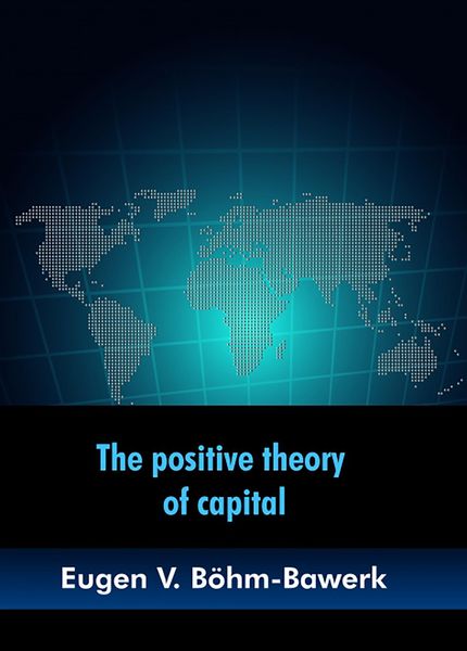Produktbild: The positive theory of capital