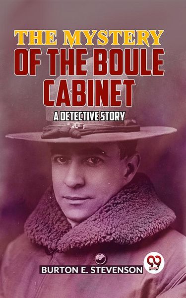 Produktbild: The Mystery Of The Boule Cabinet a detective story