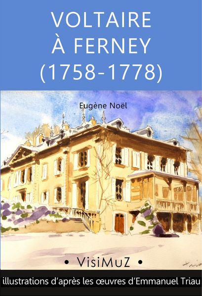 Produktbild: Voltaire &agrave; Ferney (1758-1778)