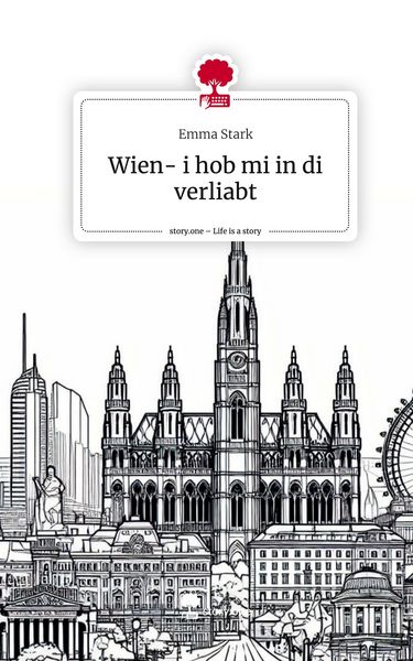 Produktbild: Wien- i hob mi in di verliabt. Life is a Story - story.one