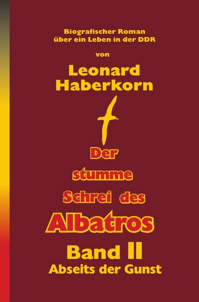Produktbild: Der stumme Schrei des Albatros / Der Stumme Schrei des Albatros Band II