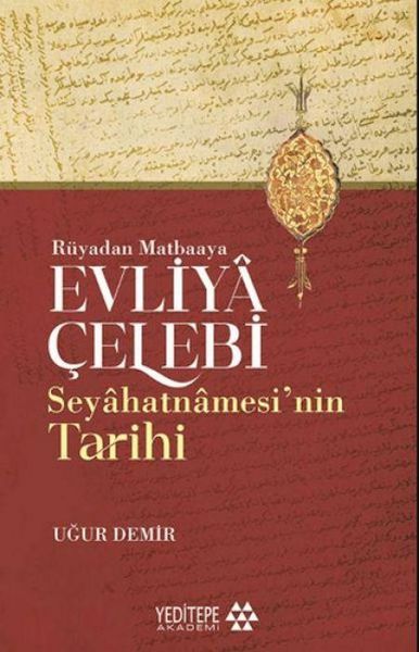 Produktbild: R&uuml;yadan Matbaaya Evliya Celebi Seyahatnamesinin Tarihi