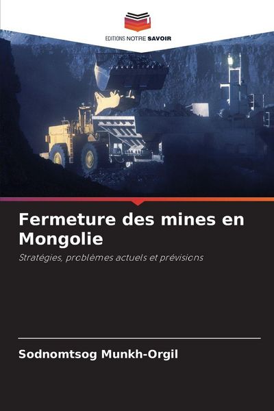 Produktbild: Fermeture des mines en Mongolie
