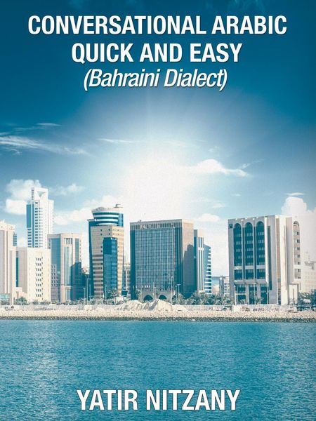 Produktbild: Conversational Arabic Quick and Easy: Bahraini Dialect