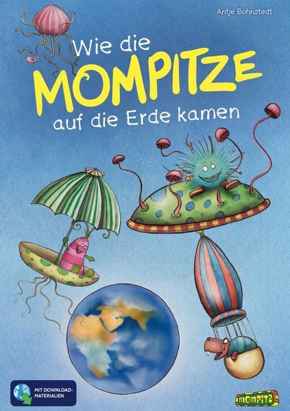 Produktbild: Wie die Mompitze auf die Erde kamen
