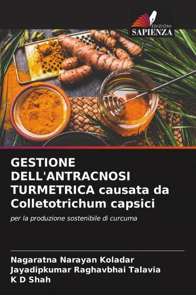 Produktbild: GESTIONE DELL'ANTRACNOSI TURMETRICA causata da Colletotrichum capsici