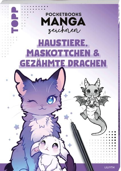 Produktbild: Pocketbooks Manga zeichnen - Teil 4: Haustiere, Maskottchen und gezähmte Drachen