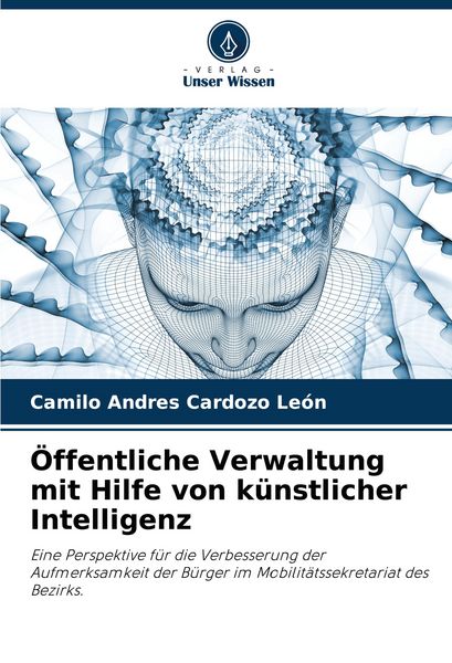 Produktbild: &Ouml;ffentliche Verwaltung mit Hilfe von k&uuml;nstlicher Intelligenz