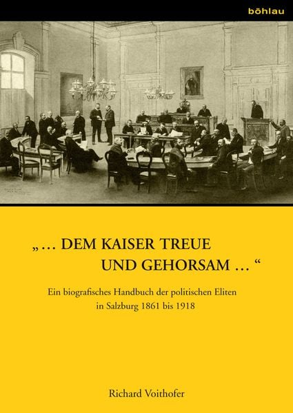 Produktbild: &raquo;&hellip; dem Kaiser Treue und Gehorsam &hellip;&laquo;