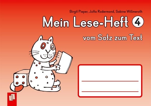 Mein Lese-Heft 4 – vom Satz zum Text, Geheftet von Birgit Pieper , Jutta Rodermond , Sabine Willmeroth, Verlag an der Ruhr, 9783834622990