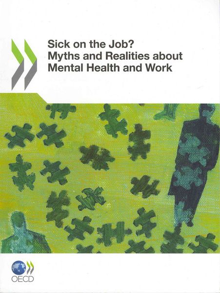 Produktbild: Oecd Publishing: Mental Health and Work Sick on the Job?