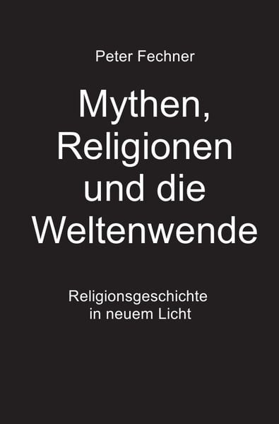 Produktbild: Mythen, Religionen und die Weltenwende