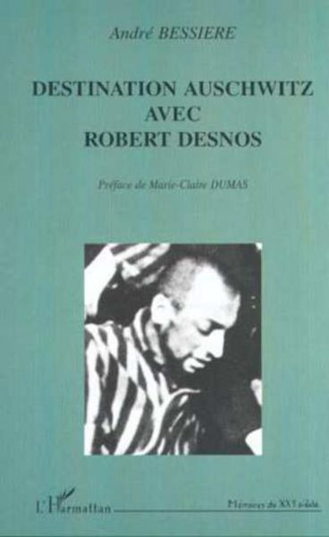 Produktbild: Destination Auschwitz Avec Robert Desnos