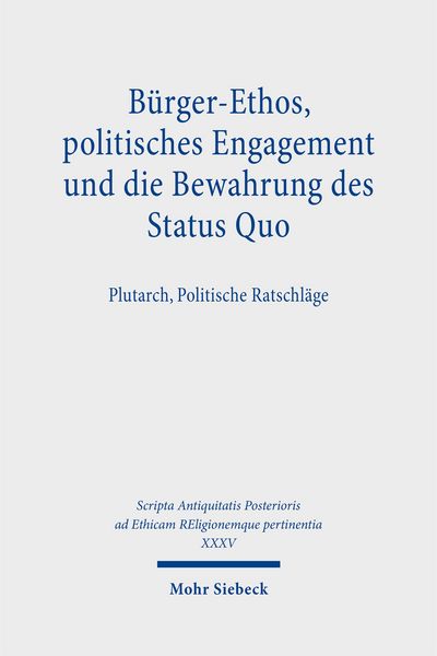 Produktbild: B&uuml;rger-Ethos, politisches Engagement und die Bewahrung des Status Quo