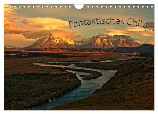 Fantastisches Chile (Wandkalender 2026 DIN A4 quer), CALVENDO Monatskalender