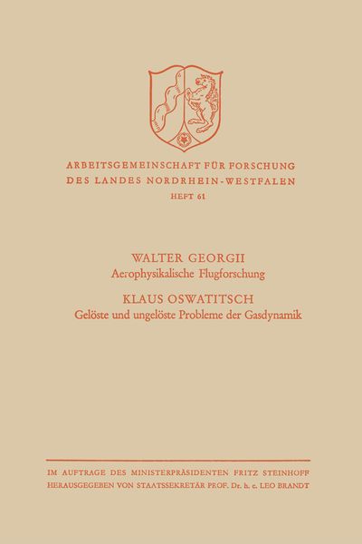 Aerophysikalische Flugforschung / Gelöste und ungelöste Probleme der Gasdynamik