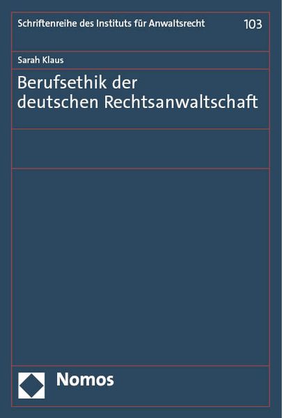 Produktbild: Berufsethik der deutschen Rechtsanwaltschaft