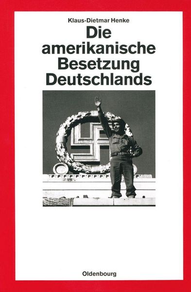 Produktbild: Die amerikanische Besetzung Deutschlands