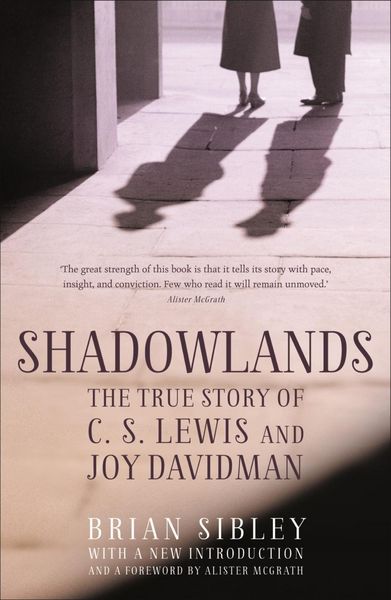 Produktbild: Shadowlands: The True Story of C S Lewis and Joy Davidman