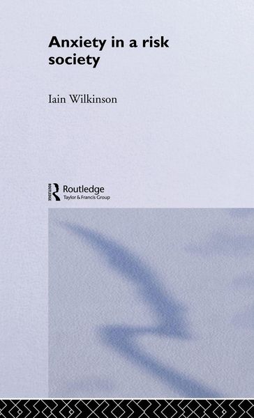 Produktbild: Anxiety in a 'Risk' Society
