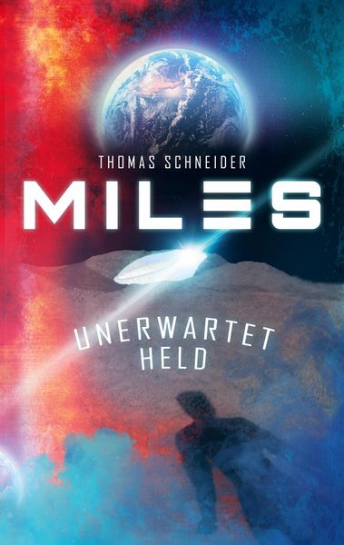Produktbild: Miles - Unerwartet Held