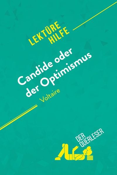 Produktbild: Candide oder Der Optimismus von Voltaire (Lekt&uuml;rehilfe)