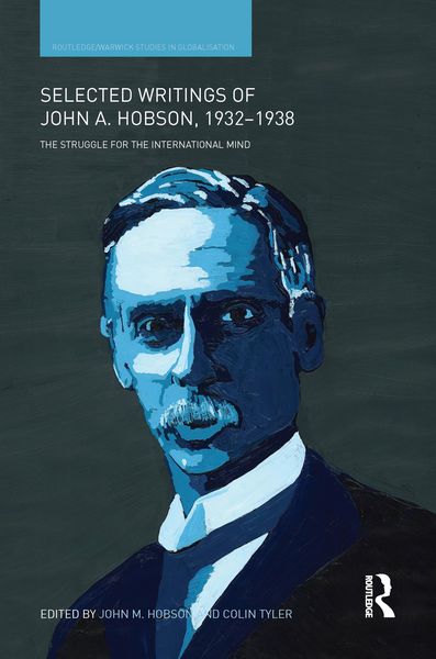 Produktbild: Selected Writings of John A. Hobson 1932-1938