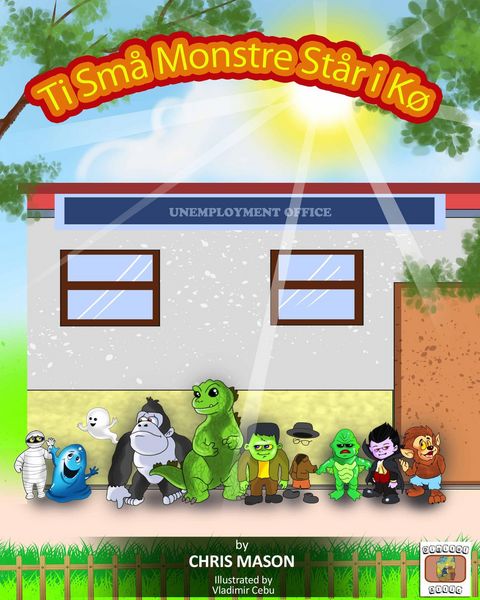 Produktbild: Ti Sm&aring; Monstre St&aring;r i K&oslash; (Foreign editions of Ten Little Monsters Standing in a Line, #3)