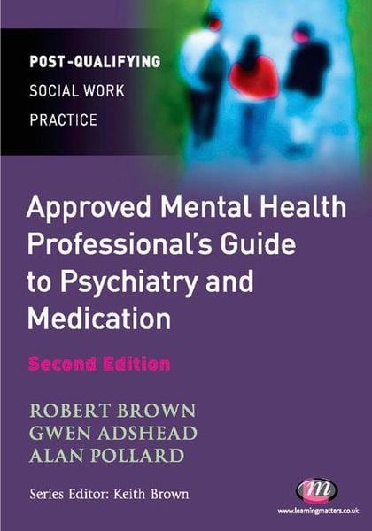 Produktbild: The Approved Mental Health Professional's Guide to Psychiatry and Medication