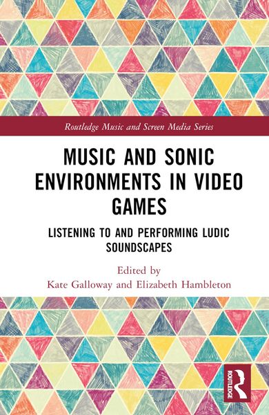 Produktbild: Music and Sonic Environments in Video Games