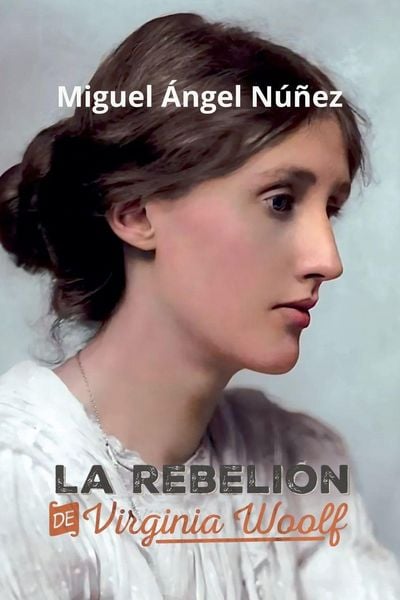 Produktbild: La rebeli&oacute;n de Virginia Woolf