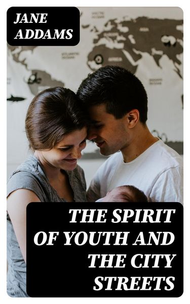 Produktbild: The Spirit of Youth and the City Streets