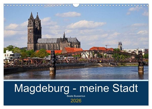 Produktbild: Magdeburg &ndash; meine Stadt (Wandkalender 2026 DIN A3 quer), CALVENDO Monatskalender