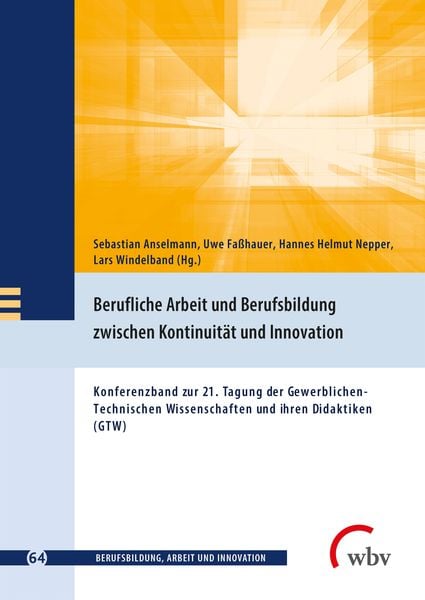 Produktbild: Berufliche Arbeit und Berufsbildung zwischen Kontinuit&auml;t und Innovation