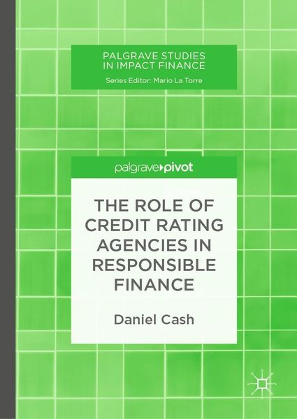 Produktbild: The Role of Credit Rating Agencies in Responsible Finance