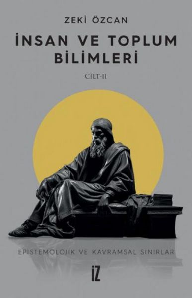 Produktbild: Insan ve Toplum Bilimleri Cilt 2 - Epistemolojik ve Kavramsal Sinirlar